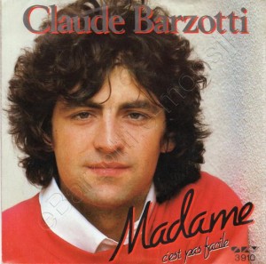 Chanson d'amour secret - Claude Barzotti - Madame