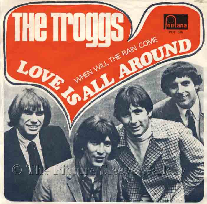The Troggs - Love Is All Around - Chanson d'amour