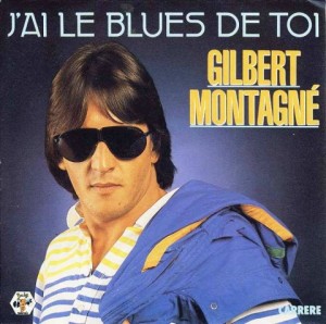 Gilbert Montagné - J'ai le blues de toi