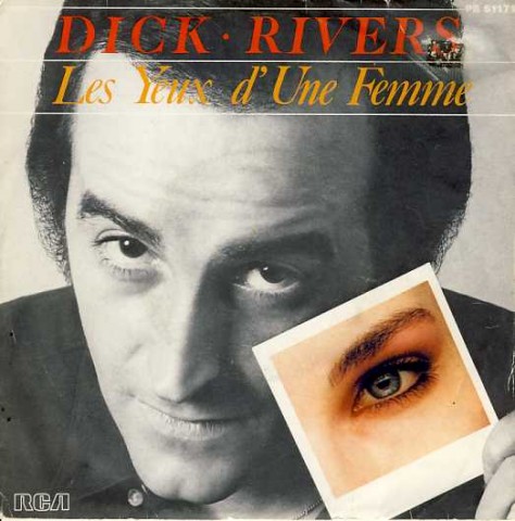 Dick Rivers - Les Yeux D’Une Femme